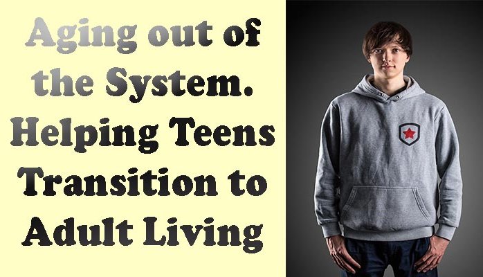 Foster Care Teens Who Are Aging Out – How Businesses and Individuals Can Help